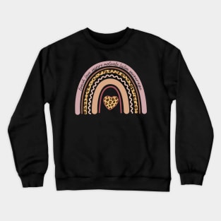 Teach Love Inspire Crewneck Sweatshirt